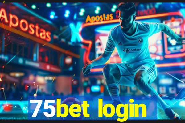 75bet login